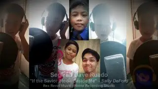 If The Savior Stood Beside Me - Segfred Dave Ruado - Rex Revol Music Home Recording Studio