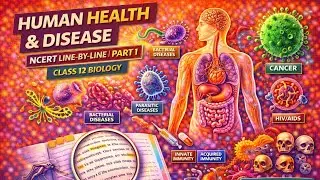 Human Health & Disease (Part-2) 🧬 | NCERT Line-by-Line | Class 12 Biology | NEET