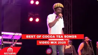 BEST OF COCOA TEA TRIBUTE VIDEO MIX 2025, BEST OF COCOA TEA SONGS MIX BY DJ CREECHA / COCOA TEA MIX