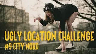 Ugly Location Challenge 9 - City Nord