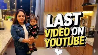 Last Vlog Youtube | Our Little Angel Taking Big Responsibilities | 2025 | Emotional Family Vlog