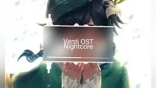 Venti OST Nightcore by HoYo-Mix in Genshin Impact