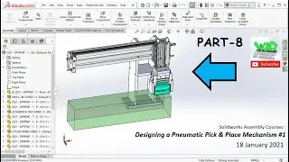 Solidworks Assembly Courses | Designing a Pneumatic Pick & Place Mechanism #1 (Part 8 of 10)
