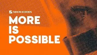 We Are Nihon Kohden