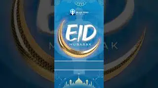 🌙 Eid Mubarak from Blue Tree Clinics! 💙 Check Our Holiday Schedule 📅✨