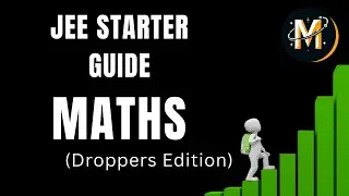 JEE Starter Guide for Droppers - Mathful Academy