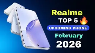Realme Top 5 Upcoming Phones February 2026🔥 Launch Date & Price? Upcoming mobile 2026