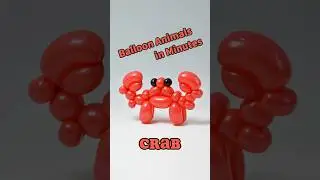 Balloon Animals in Minutes _ Crab #diy #balloncraft