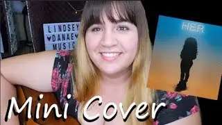 Best Part by H.E.R. Mini Cover