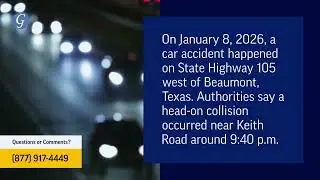 2 Killed in Car Accident on State Highway 105 near Beaumont, TX
