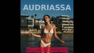 Audriassa - Sway All Day (Audio)