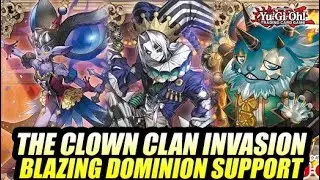 The Clown Clan Invasion! Yu-Gi-Oh! Blazing Dominion New Theme
