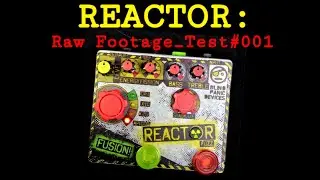 REACT☢️R Fuzz! Raw Test Footage