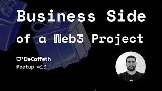 Business Side of a Web3 Project &ndash; Alireza Mohammadi | DeCaffeth