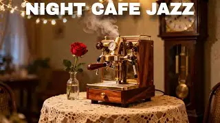 Night Cafe Jazz &ndash; Relaxing Instrumental Music for Sleep & Peaceful Mind