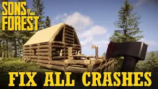 Fix Crashing Problem | How to Fix Sons of the forest All Crashes | Easy Tutorial