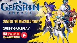 Search for invisible asha genshin impact 5.8 