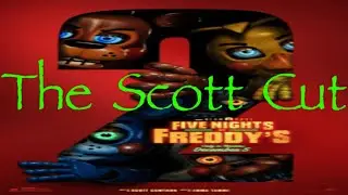 Five Nights At Freddy's 2 Movie: The Scott Cut ENDING! 4K