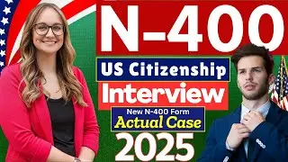 Новое 2025 г., настоящее собеседование на получение гражданства США, собеседование и тест на нату...