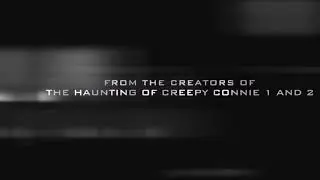 Fan Made Trailer &ldquo;Eerie Elsa: The Haunting Of Creepy Connie 3