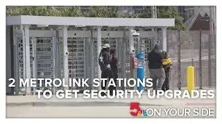 2 MetroLink stations in downtown St. Louis getting security upgrades