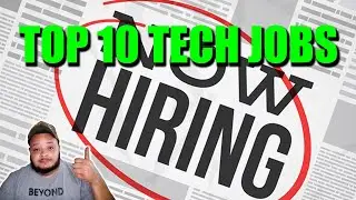 Top 10 Most In-Demand Tech Jobs for 2022