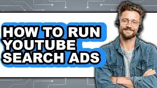 How to Run Youtube Search Ads (only Way)