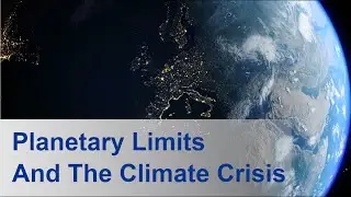 Planetary Limits And The Climate Crisis