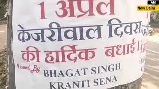 &lsquo;Kejriwal Diwas&rsquo; Posters Pop up on Delhi Streets