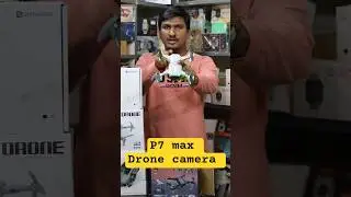 p7 max drone camera🛸📸இவ்வளவு கம்மியான விலையில்🎊best quality👌cheapest price Rs:4500🎉🔥