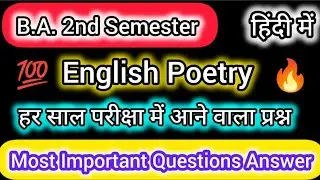 B.A English 2nd Semester Poetry Syllabus | Important Questions ⁉️ Forms of Poetry, Poetic Devices 