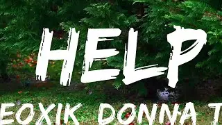 Deoxik, Donna Tella - Help (Lyrics) [7clouds Release]