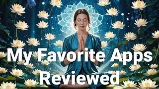 The TOP Meditation Apps for a HAPPIER You