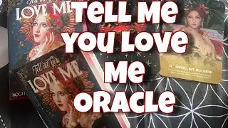 Tell Me You Love Me Oracle 💞Unboxing & First Impressions 