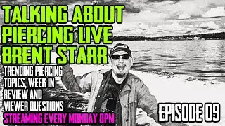 Talking About Piercing Live Stream EP09