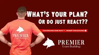 What's your plan? Team Building & Leadership Development