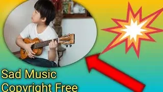 Sad Music Download 2022//Copyright Free Music Download😭😭😰😰🎶🎶