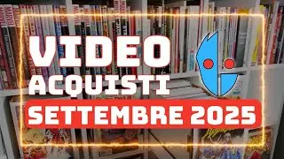 ACQUISTI Manga/Fumetti - Settembre 2025