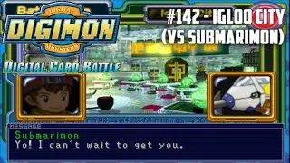 Digimon Digital Card Battle #142 - Igloo City (VS Submarimon)