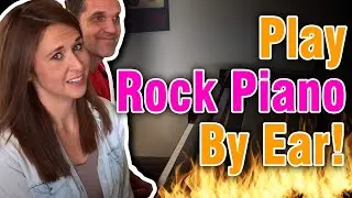Learn To Play Rock Piano By Ear!