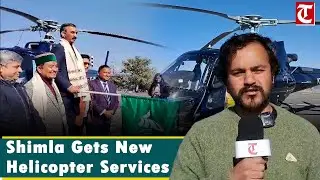 CM Sukhu inaugurates UDAN helicopter services linking Shimla with Kinnaur, Kullu and Chandigarh
