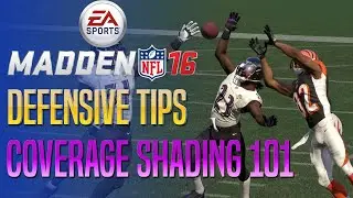 Madden 16 Defensive Tips - Coverage Shading 101!