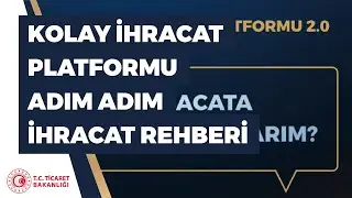 Kolay İhracat Platformu - Adım Adım İhracat Rehberi