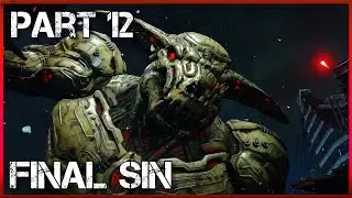 NukaDud Plays DOOM Eternal | Part 12 | Final Sin