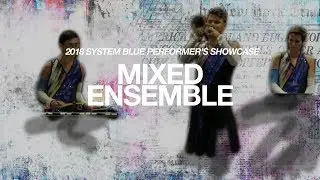 System Blue Performers Showcase - Blue Devils Mixed Ensemble