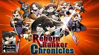The Reborn Ranker Chronicles Gameplay - Global Idle RPG Android