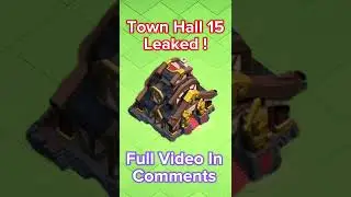 Clash Of Clans Town Hall 15 Leaked !