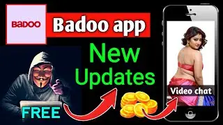 Badoo app free video chat | video app free video call | badoo app free coins | badoo app