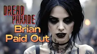 Dread Parade - Brian Paid Out (New Angry Metal Song)