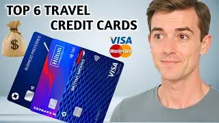 Top 5 Best Travel Credit Cards for 2025 (Earn Free Flights, Hotel Rewards & No Foreign Fees)